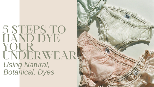 5 Step Guide on How to Hand Dye using Natural, Botanical Dyes